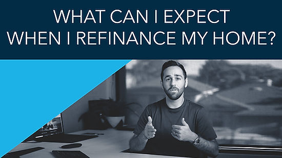 What to expect when refinancing